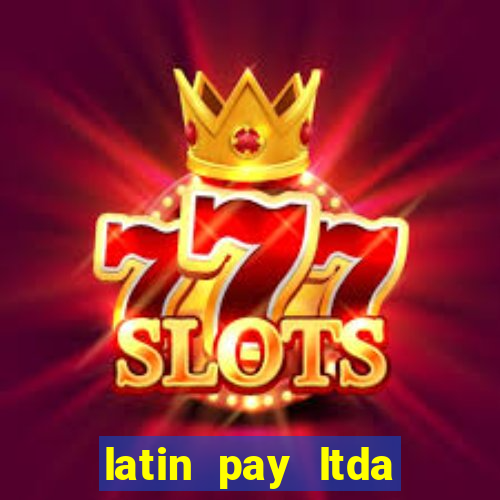 latin pay ltda jogos online